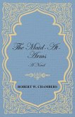 The Maid-At-Arms - A Novel