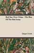 Red Star Over China - The Rise Of The... - Bild 1