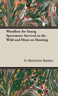 Woodlore For Young Sportsmen - Batten, H. Mortimer
