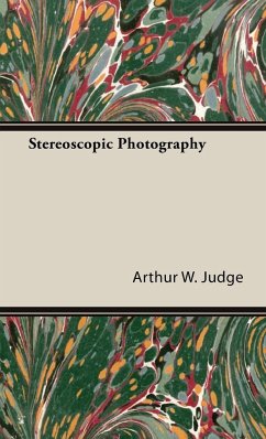 Stereoscopic Photography - Judge, Arthur W.
