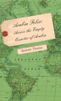 Arabia Felix - Thomas, Bertram