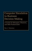 Computer Simulation in Business Decision Making