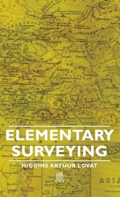 Elementary Surveying - Lovat, Higgins Arthur