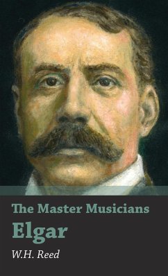 The Master Musicians - Elgar - Reed, W. H.