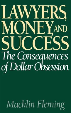 Lawyers, Money, and Success - Fleming, Macklin; Unknown