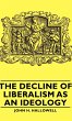 The Decline of Liberalism as an Ideology - Bild 1