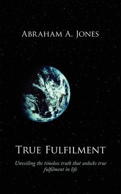 True Fulfilment - Jones, Abraham A.