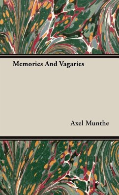 Memories and Vagaries - Munthe, Axel