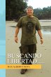 Buscando Libertad..... - Bild 1