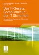 Das IT-Gesetz: Compliance in der... - Bild 1