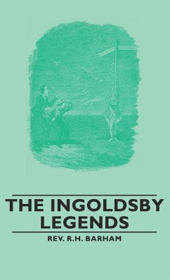 The Ingoldsby Legends - Barham, Rev R. H.
