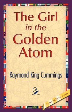 The Girl in the Golden Atom - Cummings, Raymond King