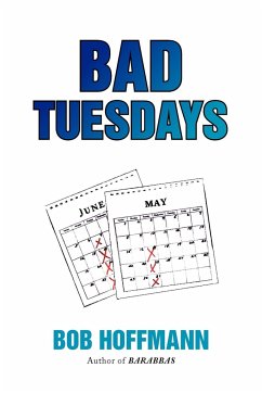 Bad Tuesdays - Hoffmann, Bob