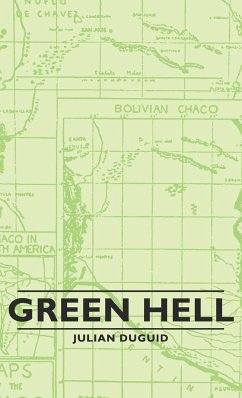 Green Hell - Duguid, Julian