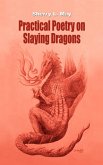 Practical Poetry on Slaying Dragons