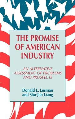 The Promise of American Industry - Losman, Donald L.; Liang, Shu-Jan; Jan Liang, Shu