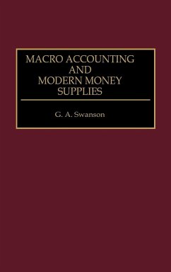 Macro Accounting and Modern Money Supplies - Swanson, G. A.