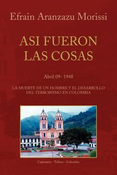 Asi Fueron Las Cosas - Morissi, Efrain Aranzazu