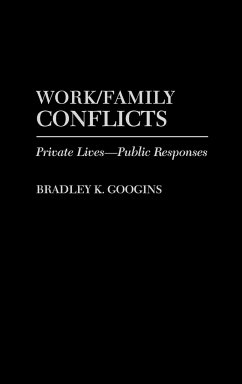 Work/Family Conflicts - Googins, Bradley K.