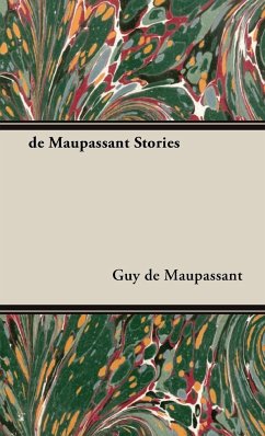 de Maupassant Stories - de Maupassant, Guy