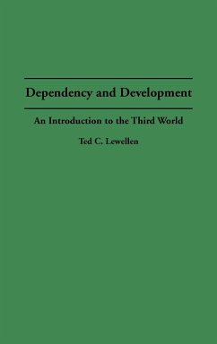 Dependency and Development - Lewellen, Ted C.