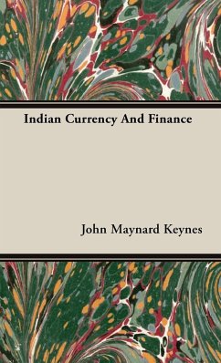 Indian Currency And Finance - Keynes, John Maynard
