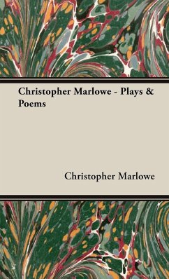 Christopher Marlowe - Plays & Poems - Marlowe, Christopher