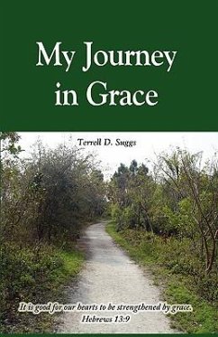 My Journey in Grace - Suggs, Terrell D.