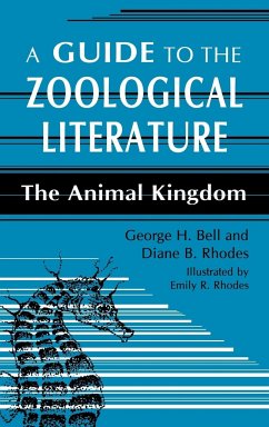 A Guide to the Zoological Literature - Bell, George H.; Rhodes (Moore), Diane B.