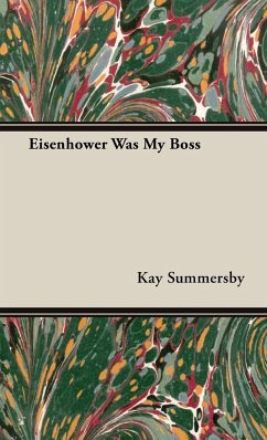 Eisenhower Was My Boss - Summersby, Kay