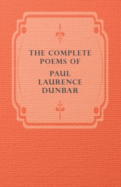 The Complete Poems of Paul Laurence Dunbar - Dunbar, Paul Laurence