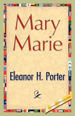 Mary Marie - Porter, Eleanor H.