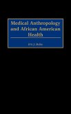 Medical Anthropology and African American Health