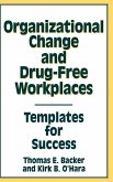 Organizational Change and Drug-Free Workplaces