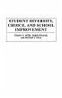 Student Diversity, Choice, and School... - Bild 1