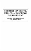 Student Diversity, Choice, and School Improvement