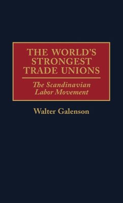 World's Strongest Trade Unions - Galenson, Walter