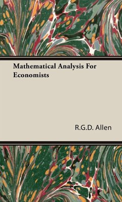 Mathematical Analysis For Economists - Allen, R. G. D.