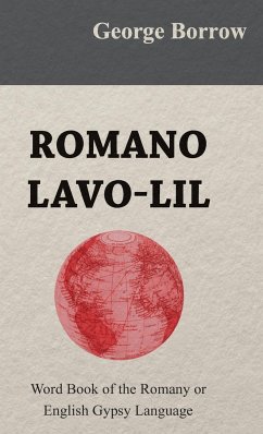 Romano Lavo-Lil - Word Book of the Romany or English Gypsy Language - Borrow, George