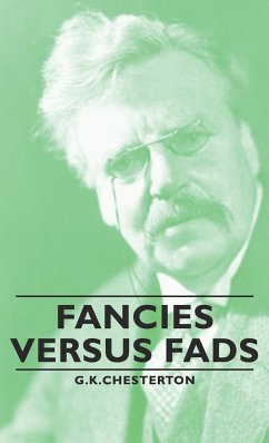 Fancies Versus Fads - Chesterton, G. K.