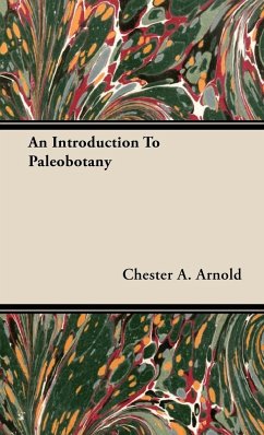 An Introduction to Paleobotany - Arnold, Chester A.