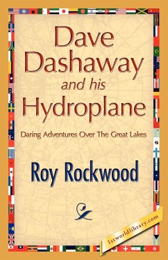 Dave Dashaway and His Hydroplane - Rockwood, Roy