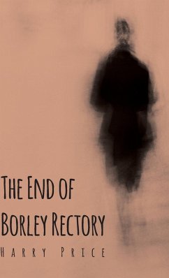 The End of Borley Rectory