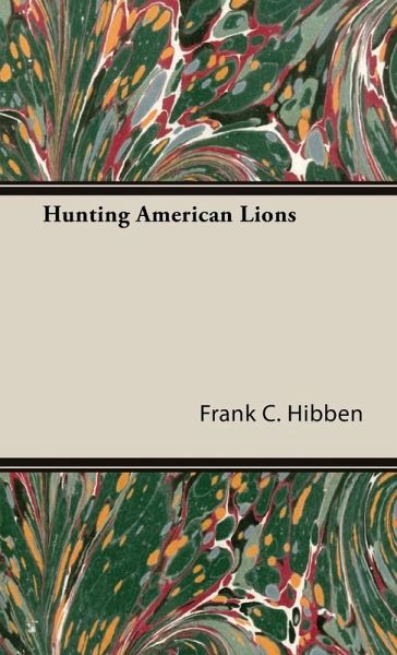 Hunting American Lions