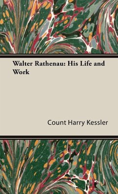 Walter Rathenau - Kessler, Count Harry