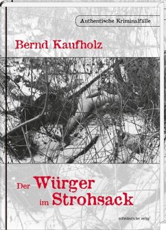 Der Würger im Strohsack - Kaufholz, Bernd