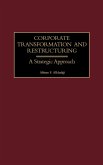 Corporate Transformation and Restructuring