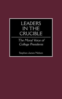 Leaders in the Crucible - Nelson, Stephen James