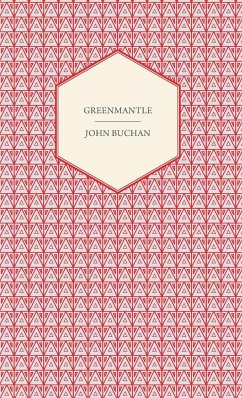 Greenmantle - Buchan, John; Ware, Charles Pickard