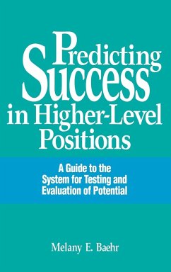 Predicting Success in Higher-Level Positions - Baehr, Melany E.